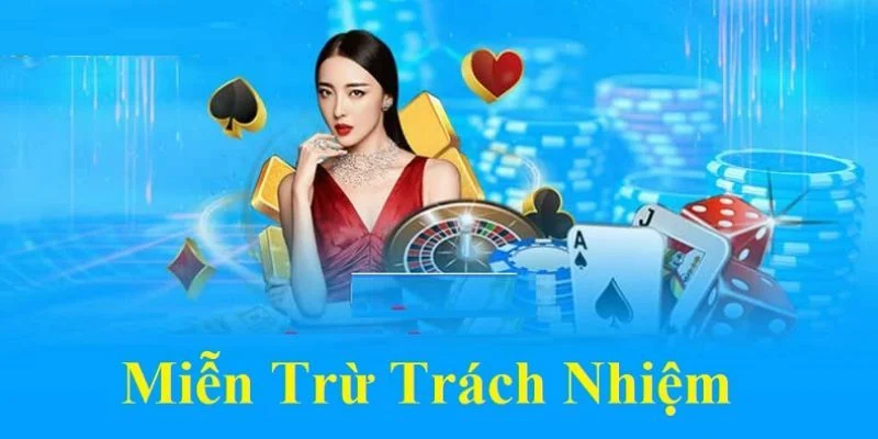 Trường hợp miễn trừ với người chơi